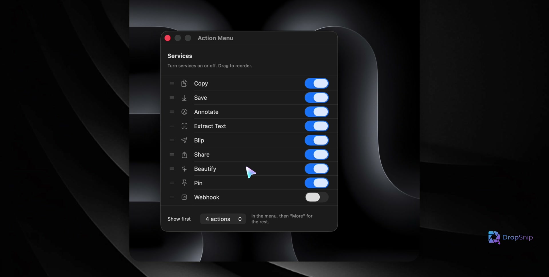 DropSnip Action Menu settings panel showing drag-to-reorder services with toggles for Copy, Save, Annotate, Extract Text, Blip, Share, Beautify, Pin, and Webhook